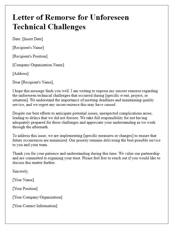 Letter template of remorse for unforeseen technical challenges