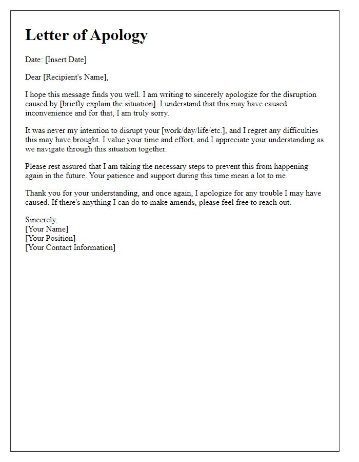 Letter template of heartfelt apologies for the disruption.