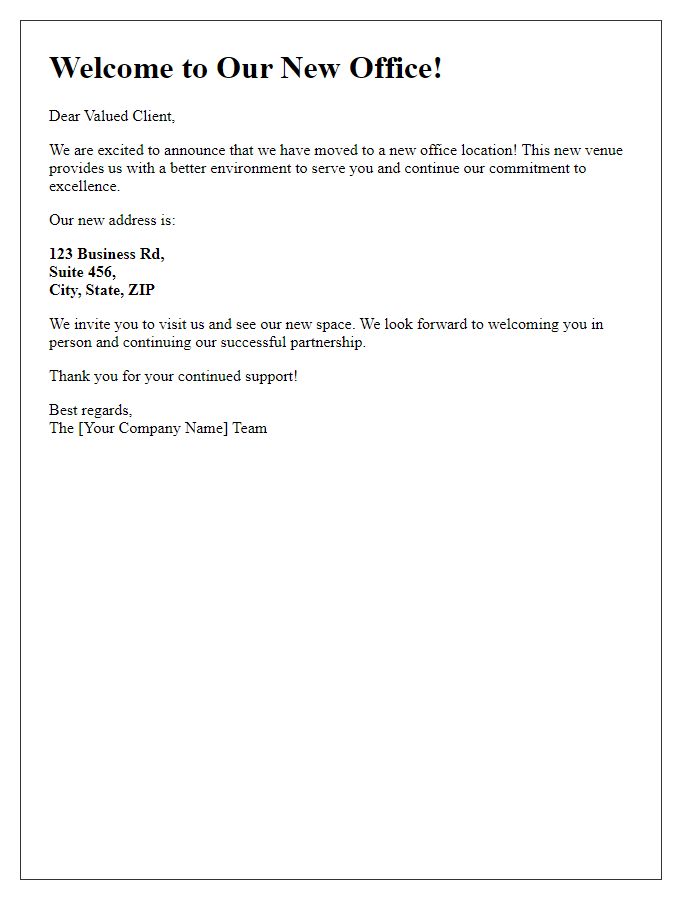 Letter template of welcoming clients to our new office venue.