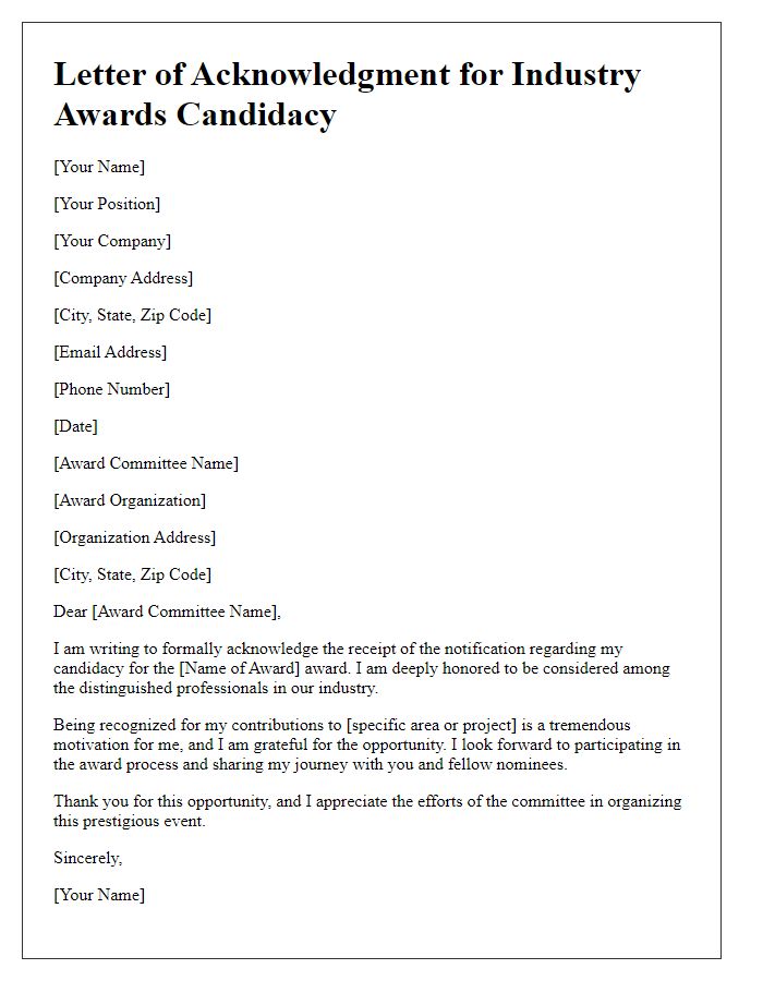 Letter template of acknowledgment for industry awards candidacy