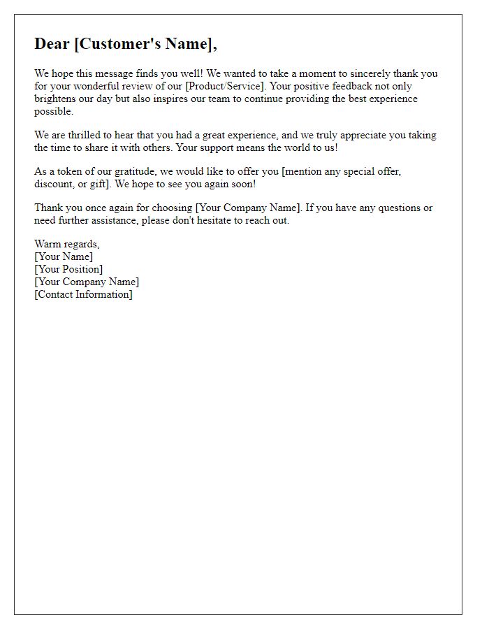 Letter template of customer appreciation for positive reviews.