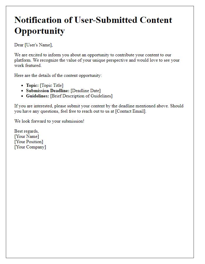 Letter template of notification for user-submitted content opportunities