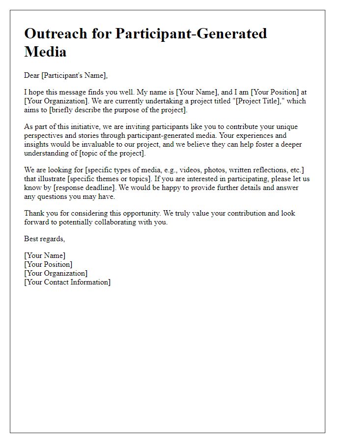 Letter template of outreach for participant-generated media