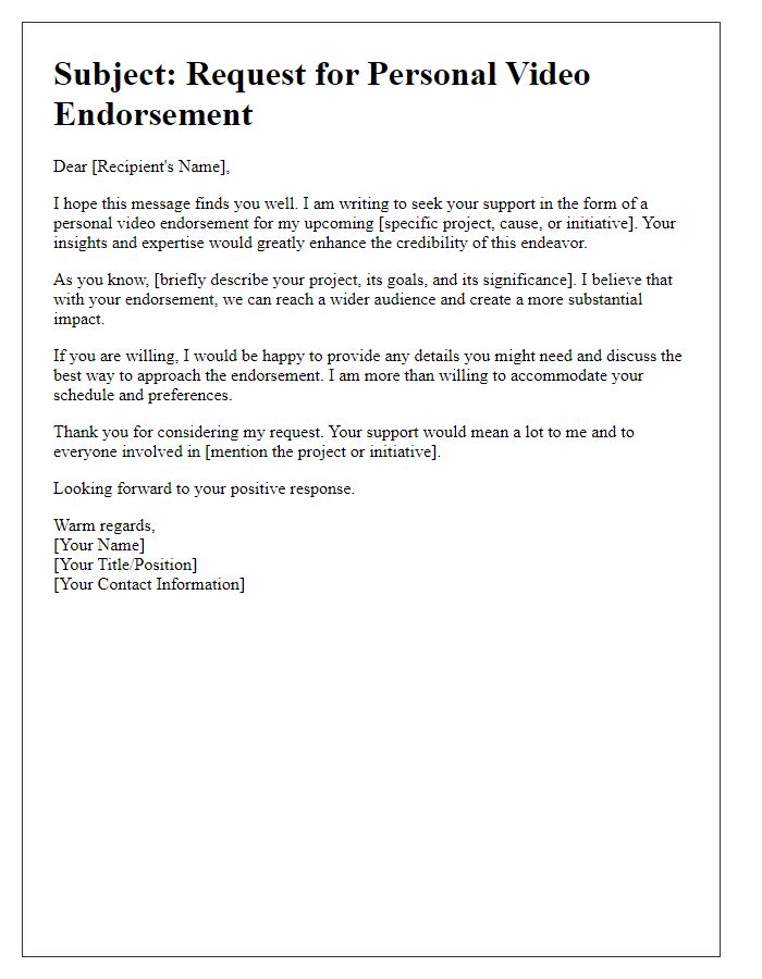 Letter template of an appeal for a personal video endorsement.