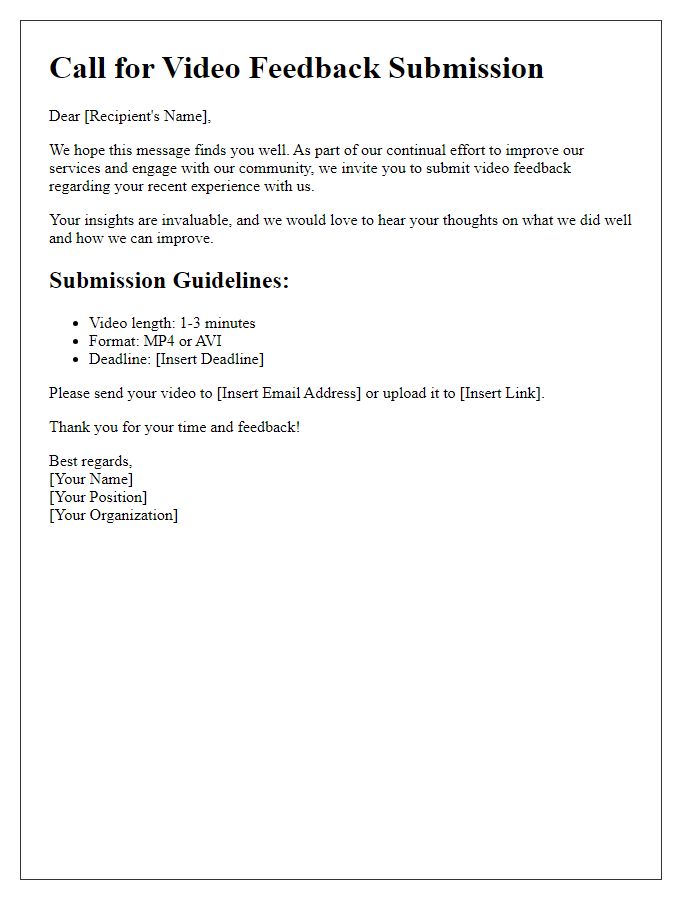 Letter template of a call for video feedback submission.