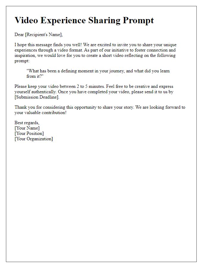 Letter template of a prompt for video experience sharing.