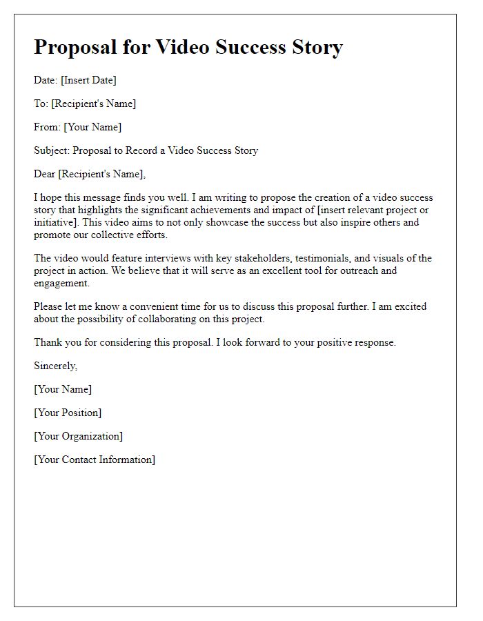 Letter template of a proposal to record a video success story.