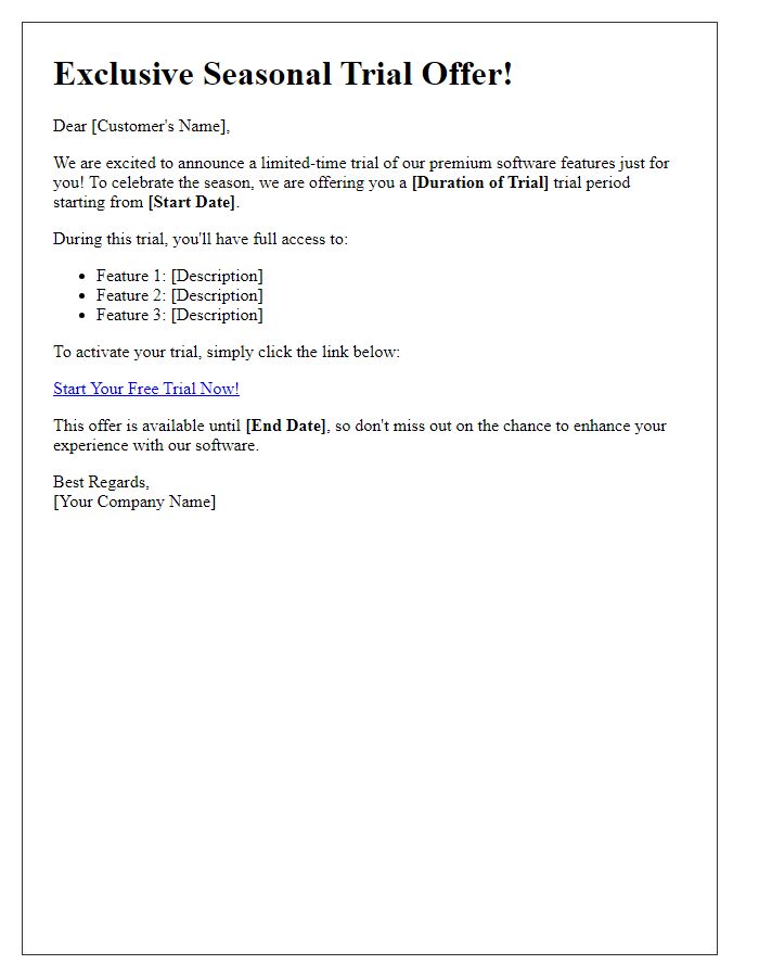 Letter template of seasonal limited-time trial for software features.