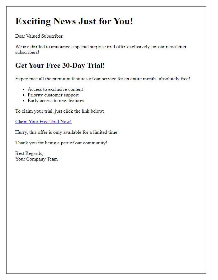 Letter template of surprise trial offer for newsletter subscribers.