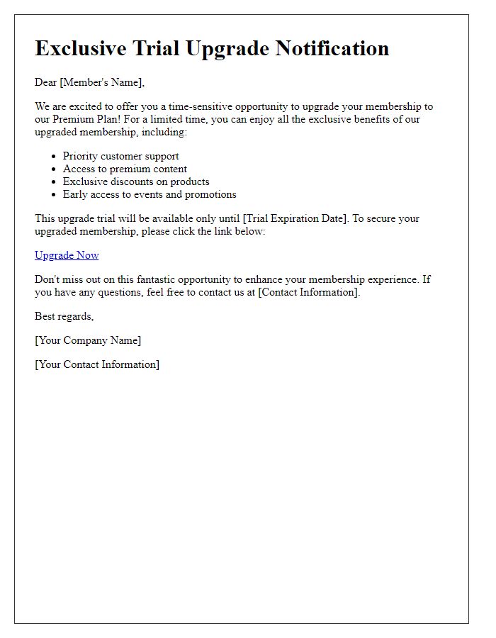 Letter template of time-sensitive trial for upgraded membership.