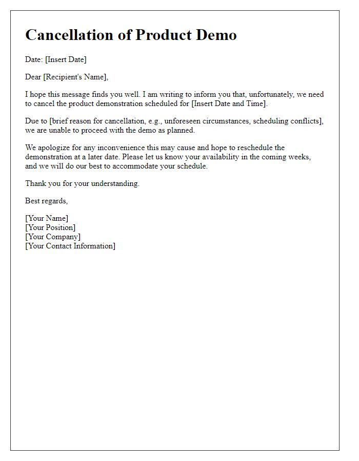 Letter template of cancellation for previously scheduled product demo.