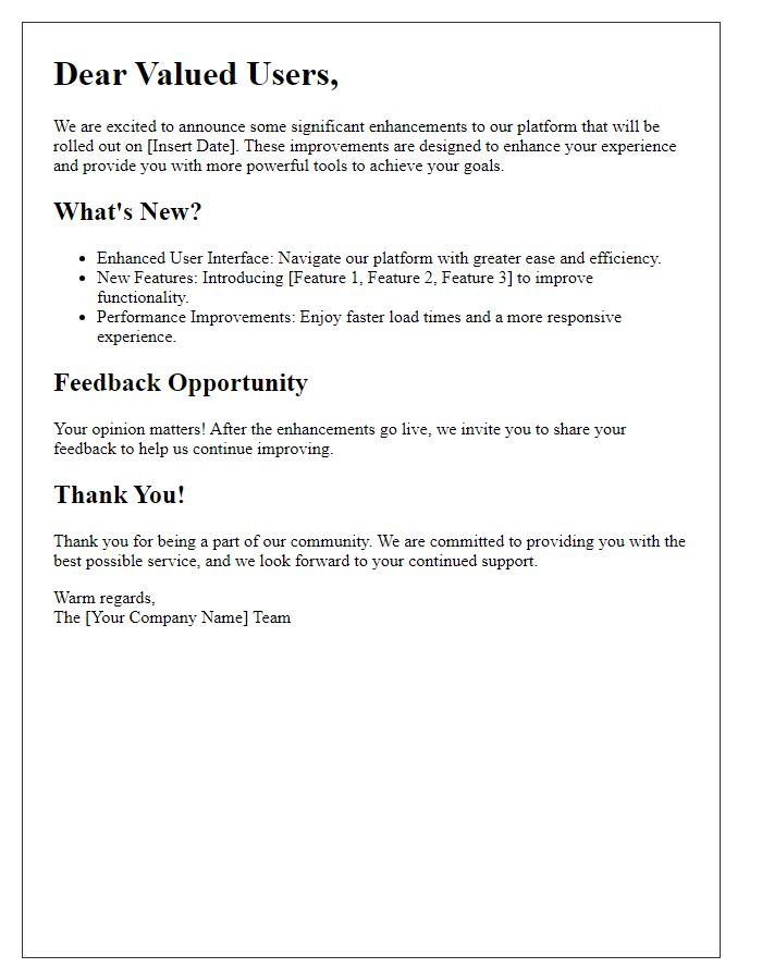 Letter template of platform enhancement communication for all users