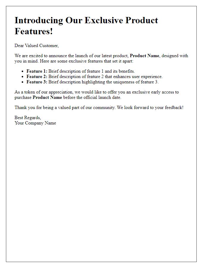 Letter template of exclusive product features communication