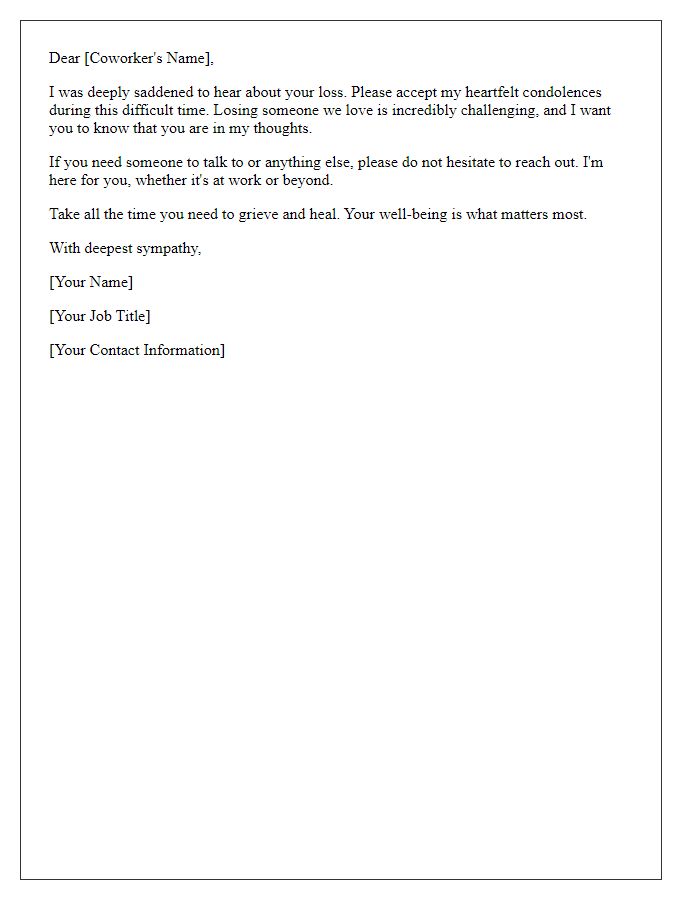 Letter template of support and sympathy for a grieving coworker.