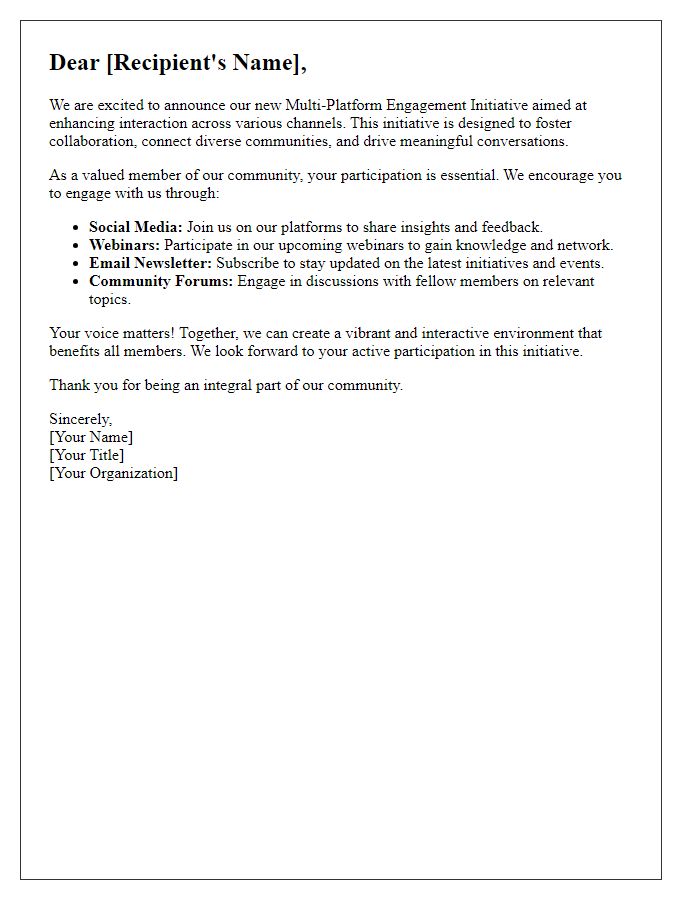 Letter template of multi-platform engagement initiative