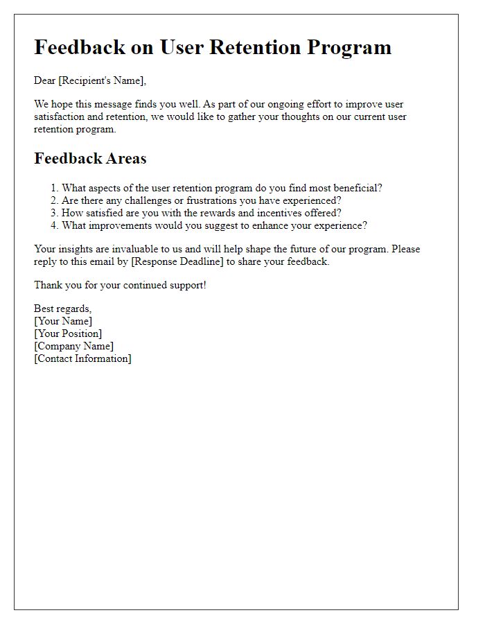 Letter template of feedback for ongoing user retention program