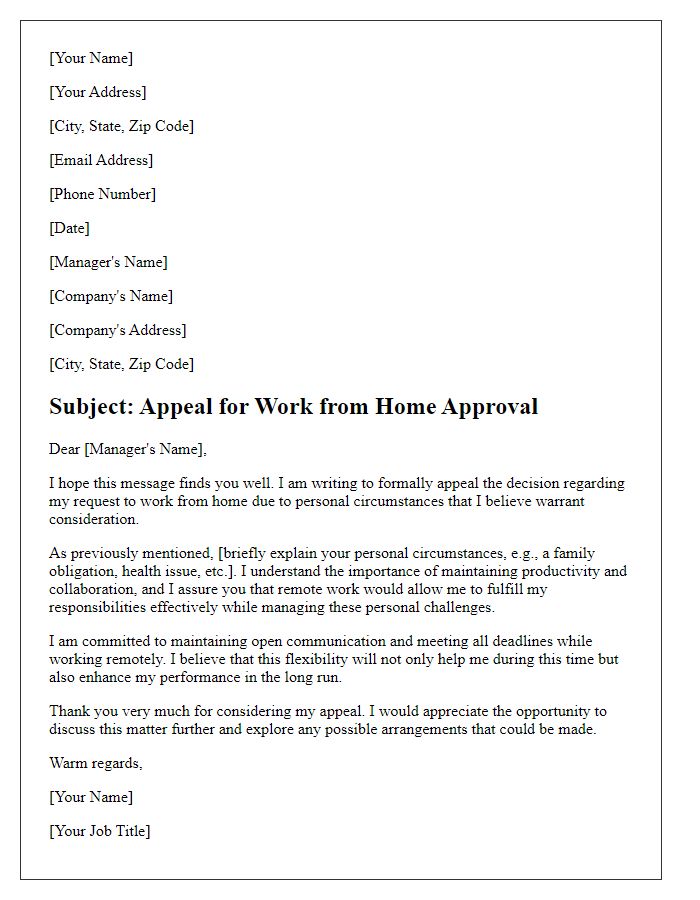 Letter template of work from home approval appeal for personal circumstances.