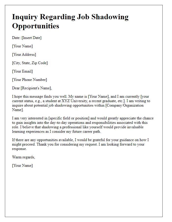 Letter template of inquiry regarding job shadowing opportunities