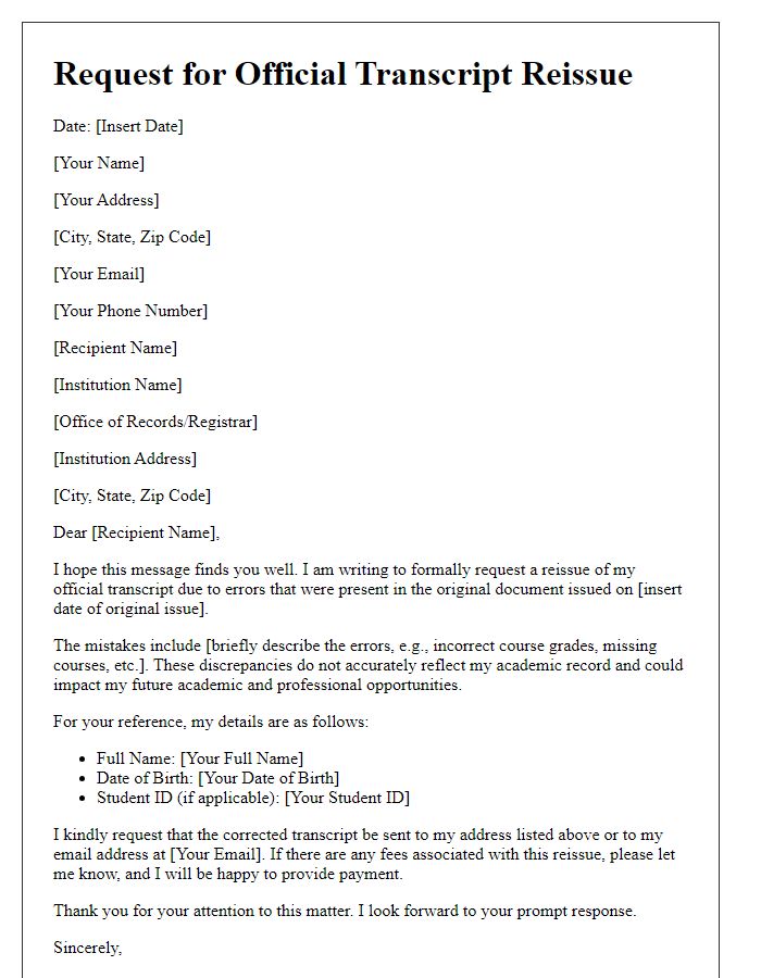 Letter template of request for official transcript reissue due to errors.