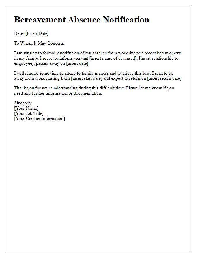 Letter template of notification regarding bereavement absence.