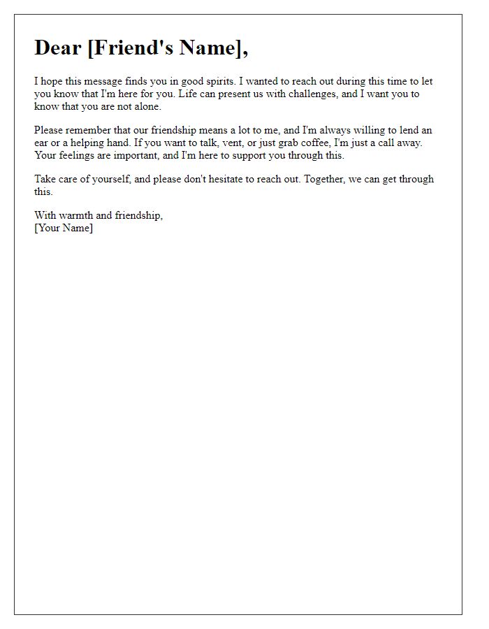 Letter template of friendship outreach in times of need.