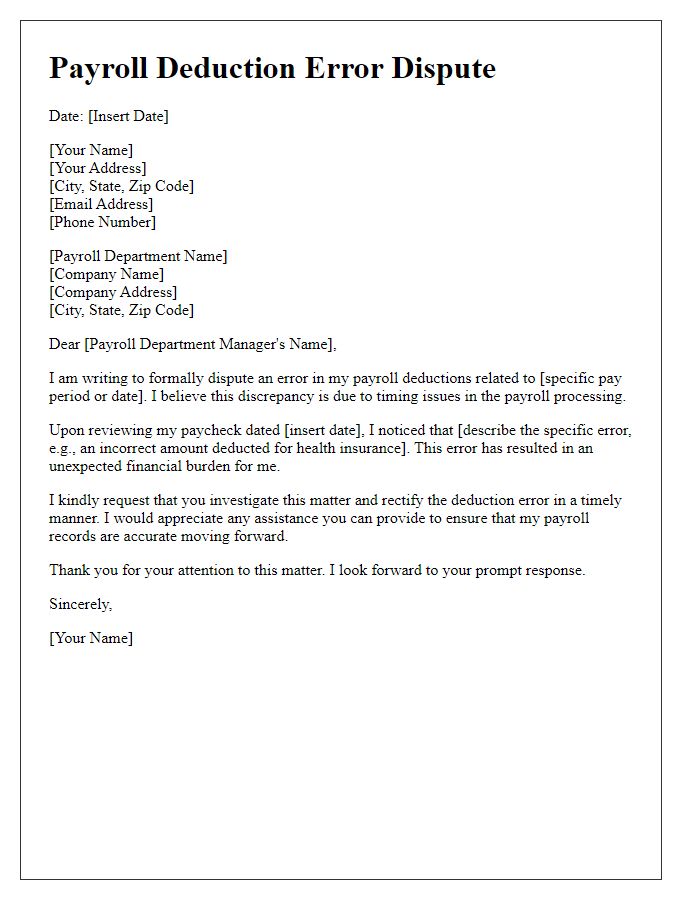Letter template of payroll deduction error dispute for payroll processing timing issues.