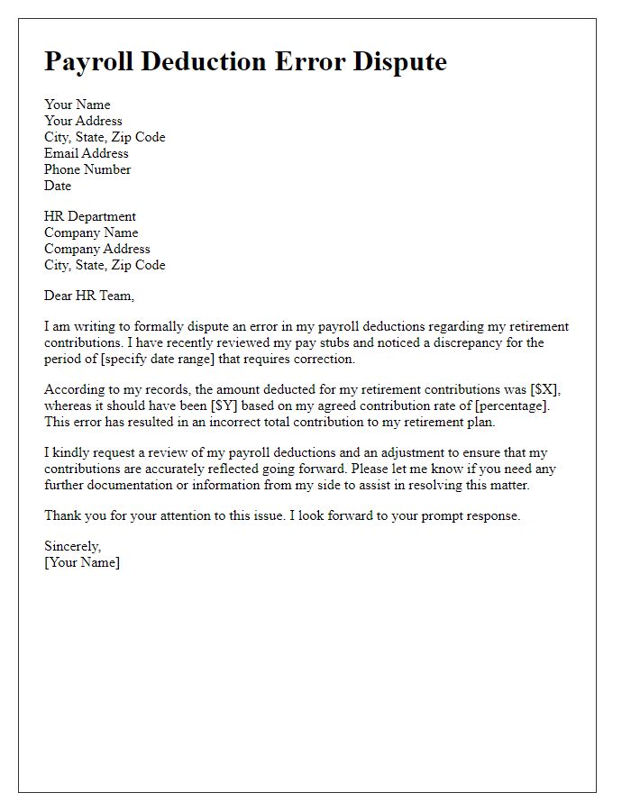 Letter template of payroll deduction error dispute for retirement contributions.