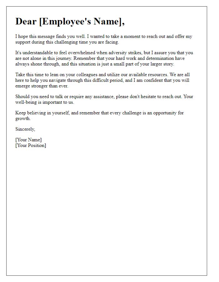 Letter template of encouragement for employee facing adversity