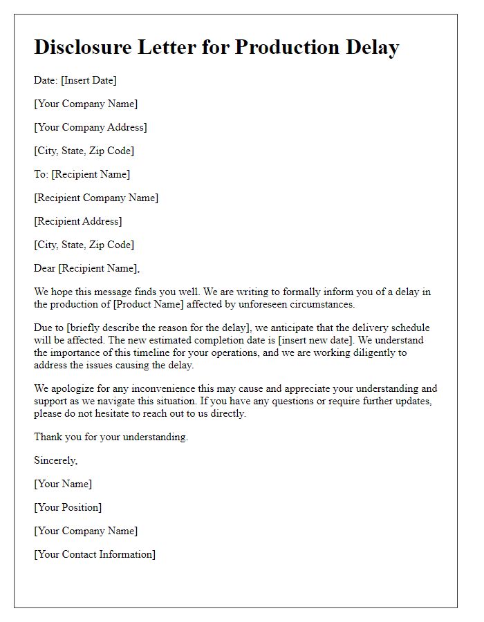 Letter template of disclosure for production delay