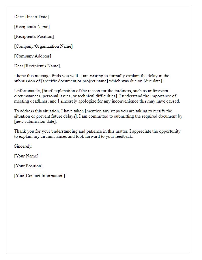 Letter template of explanation for tardiness in submission