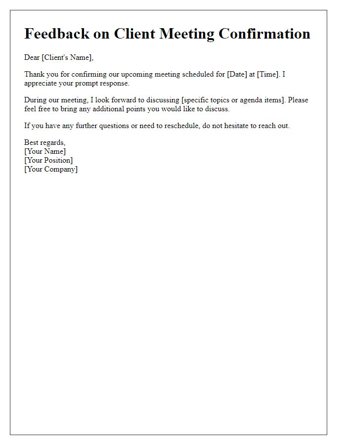 Letter template of feedback on client meeting confirmation.