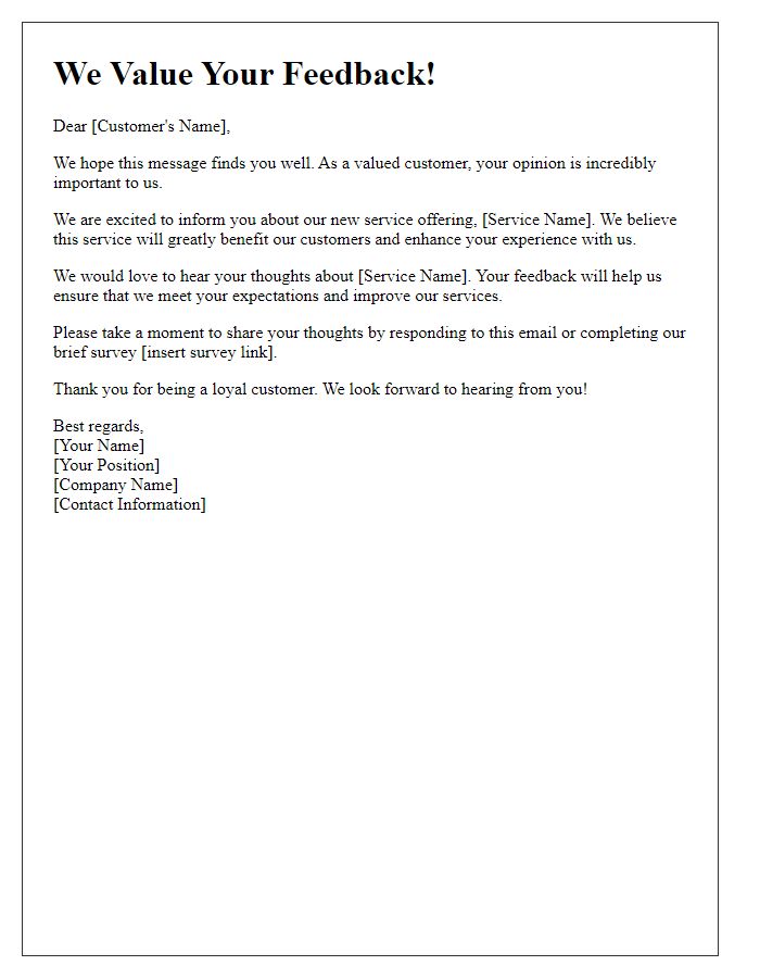 Letter template of customer feedback solicitation for a new service offering