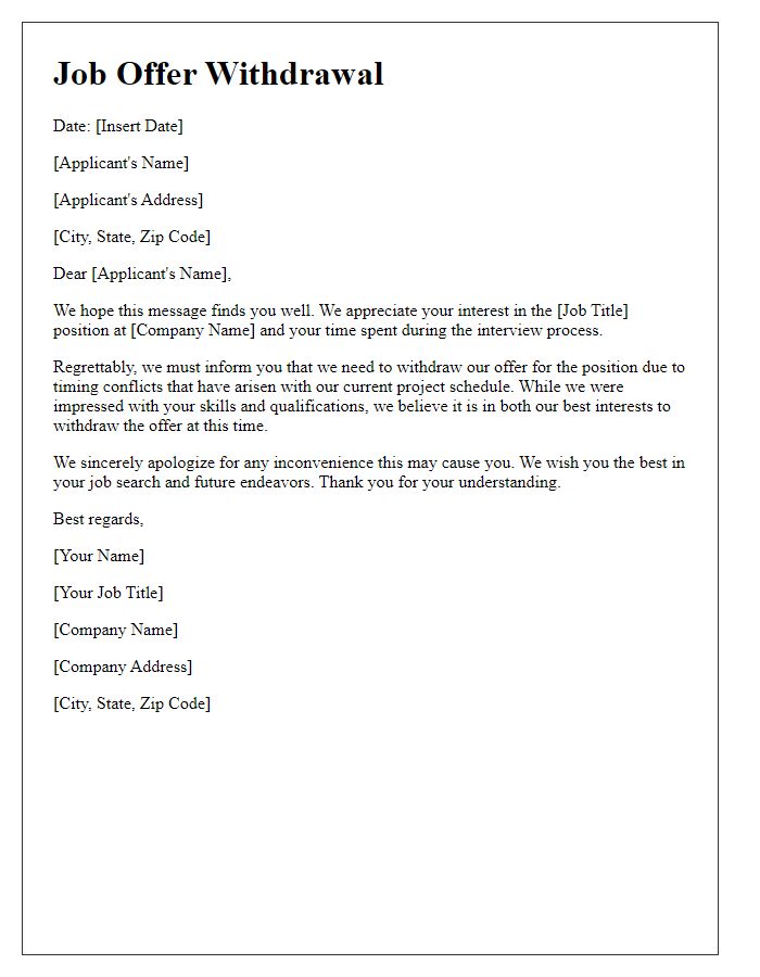 Letter template of job offer withdrawal due to timing conflicts.