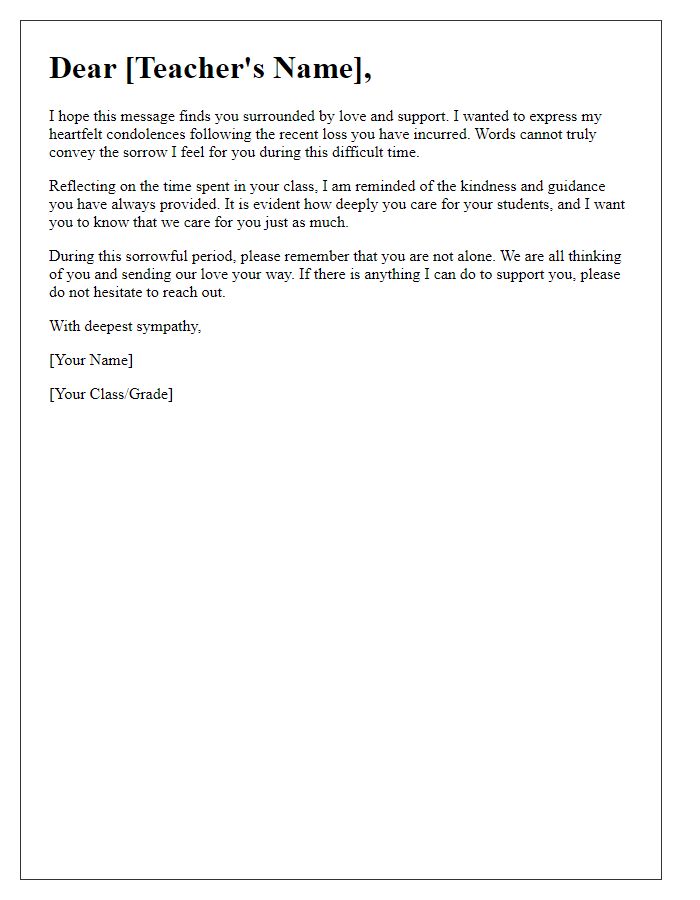 Letter template of a student honoring a teacher's loss with condolences.