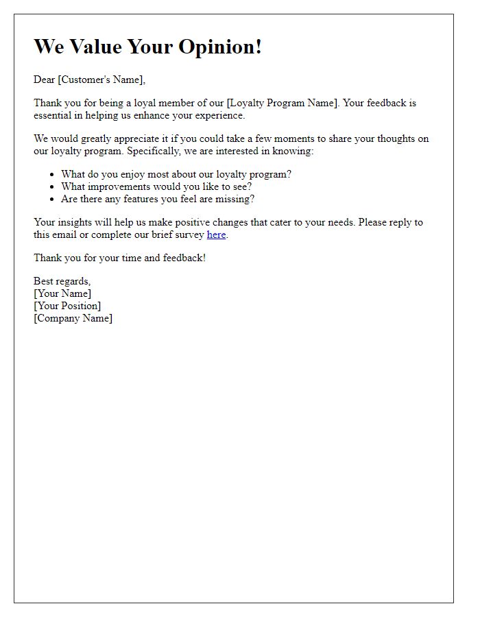 Letter template of feedback request for improving our loyalty program experience.