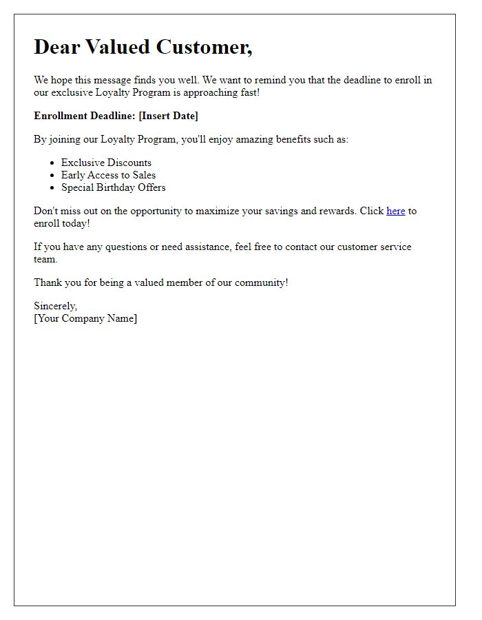 Letter template of reminder for loyalty program enrollment deadline.