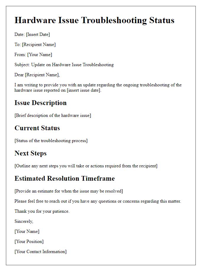 Letter template of hardware issue troubleshooting status