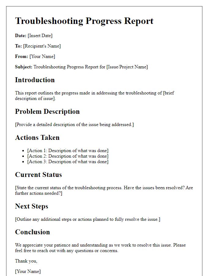 Letter template of troubleshooting progress report