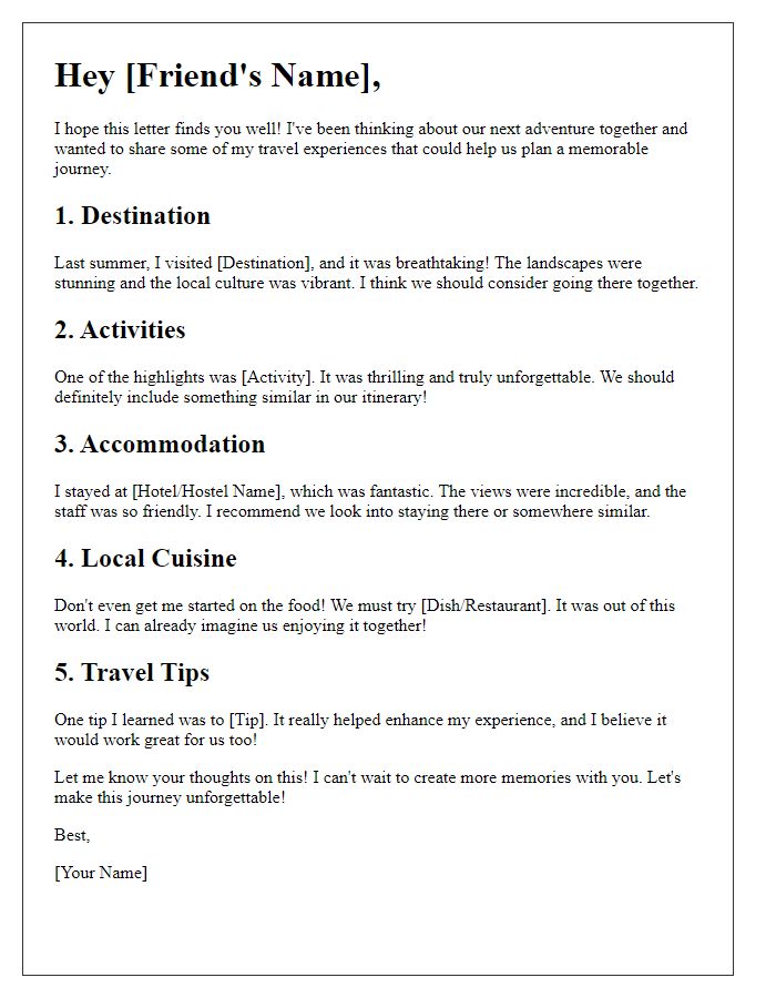 Letter template of travel experience sharing for planning a memorable journey with a friend.