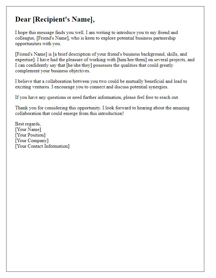 Letter template of introducing a friend for business partnerships.