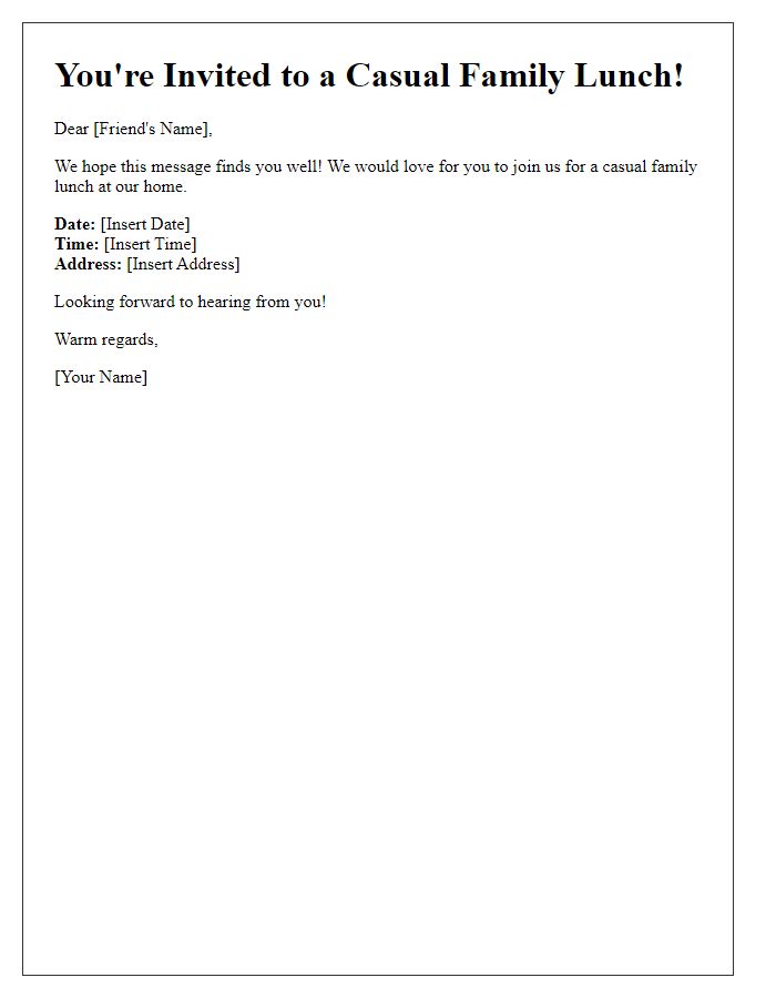 Letter template of inviting a friend to a casual family lunch.