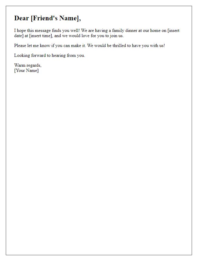 Letter template of inviting a friend to a family dinner.