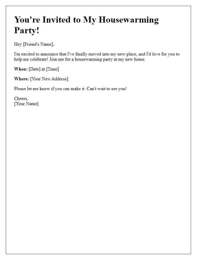 Letter template of a casual invitation for a friends housewarming party