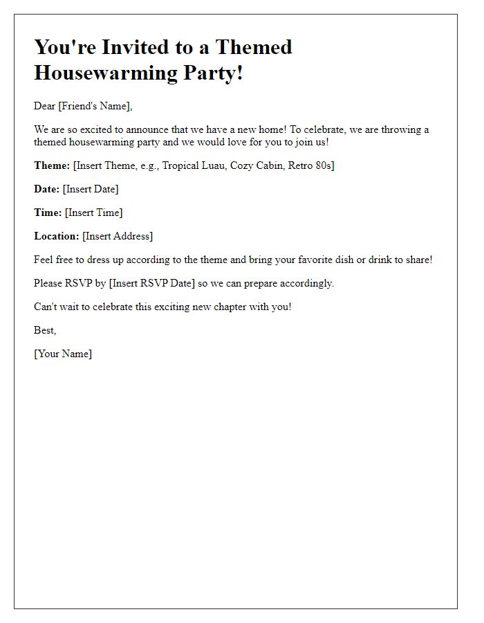 Letter template of a themed housewarming party invitation for a friend