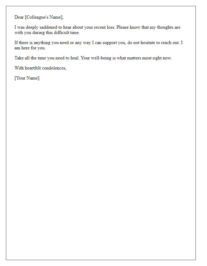 Letter template of sympathy expressing support for a colleague.