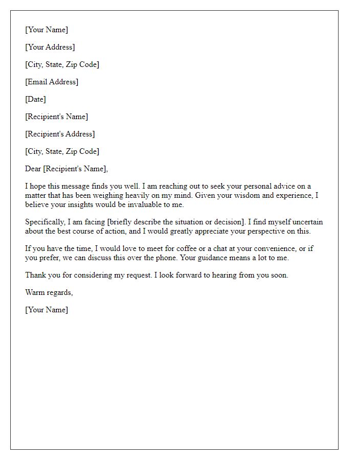 Letter template of requesting personal advice from a trusted companion