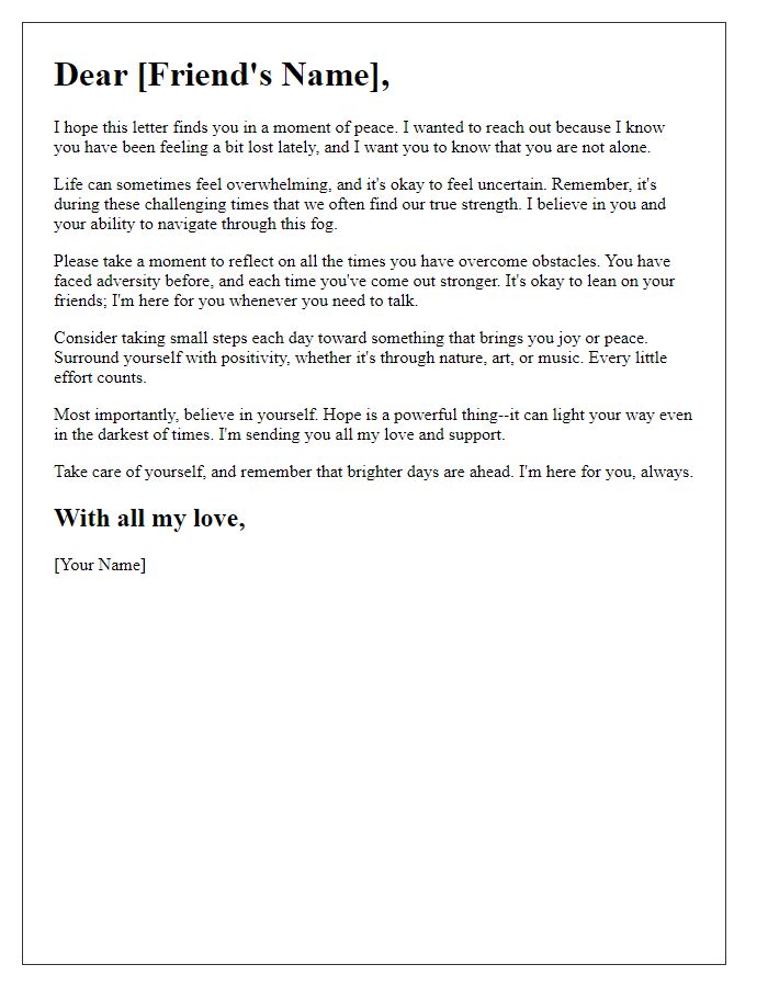 Letter template of hope for a friend feeling lost