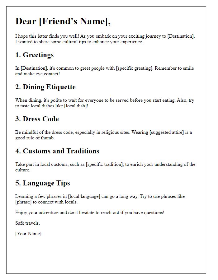 Letter template of cultural tips for a friend exploring foreign destinations.