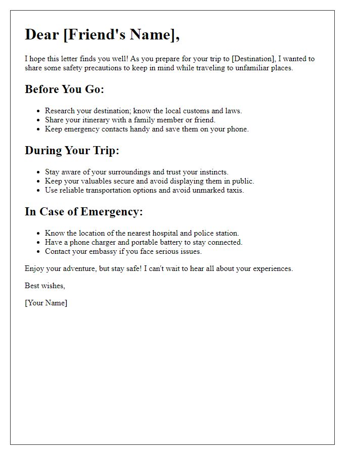 Letter template of safety precautions for a friend traveling to unfamiliar places.