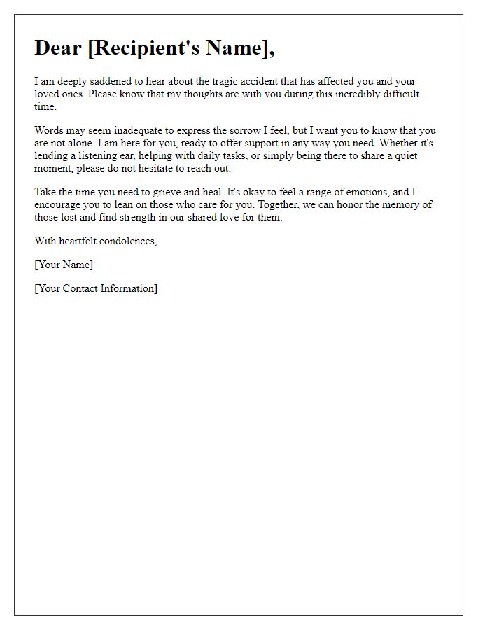 Letter template of comfort for those affected by a tragic accident.